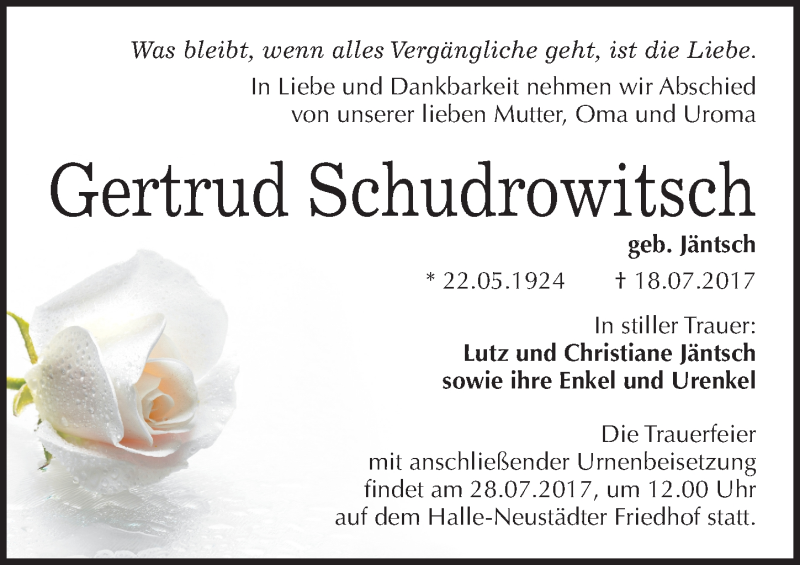  Traueranzeige für Gertrud Schudrowitsch vom 22.07.2017 aus Mitteldeutsche Zeitung Halle/Saalkreis