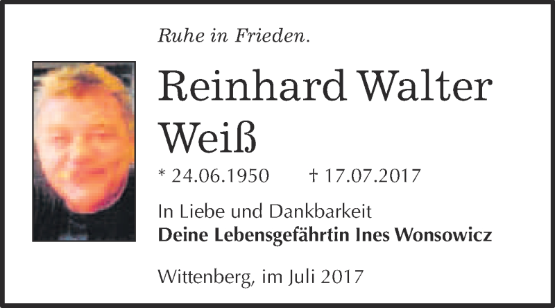  Traueranzeige für Reinhard Walter Weiß vom 05.08.2017 aus Super Sonntag Wittenberg