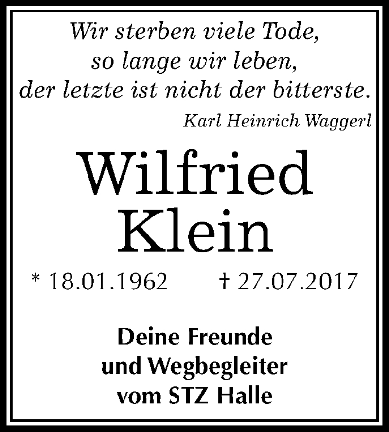  Traueranzeige für Wilfried Klein vom 02.08.2017 aus Mitteldeutsche Zeitung Halle/Saalkreis
