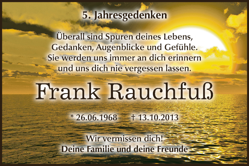  Traueranzeige für Frank Rauchfuß vom 13.10.2018 aus WVG - Wochenspiegel Dessau / Köthen