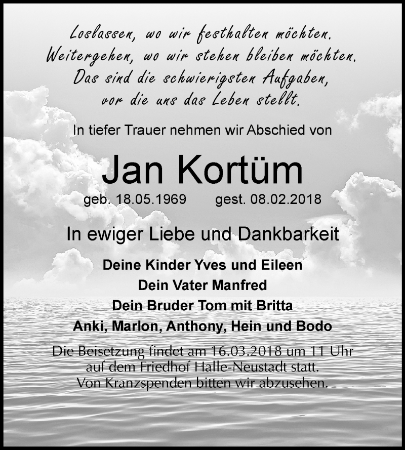  Traueranzeige für Jan Kortüm vom 17.02.2018 aus Mitteldeutsche Zeitung Halle/Saalkreis