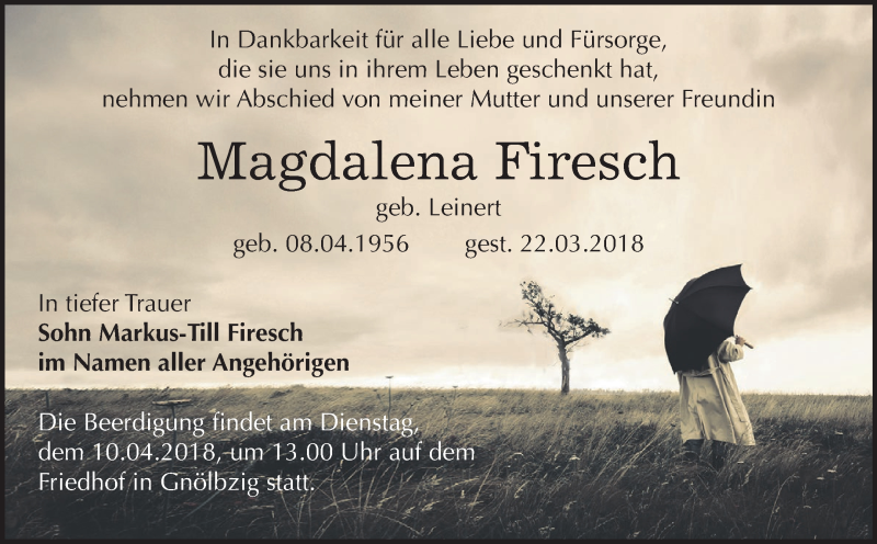  Traueranzeige für Magdalena Firesch vom 07.04.2018 aus Mitteldeutsche Zeitung