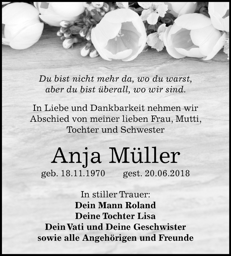  Traueranzeige für Anja Müller vom 27.06.2018 aus Mitteldeutsche Zeitung Merseburg/Querfurt