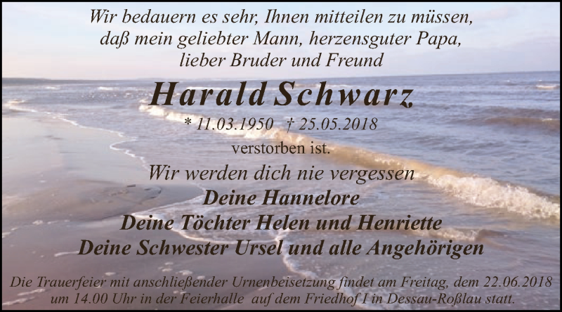  Traueranzeige für Harald Schwarz vom 09.06.2018 aus WVG - Wochenspiegel Dessau / Köthen
