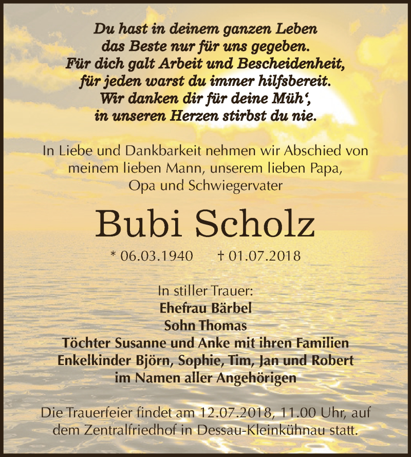  Traueranzeige für Bubi Scholz vom 07.07.2018 aus WVG - Wochenspiegel Dessau / Köthen