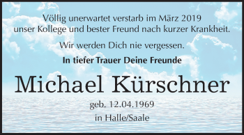 Traueranzeige von Michael Kürschner von Mitteldeutsche Zeitung Halle/Saalkreis