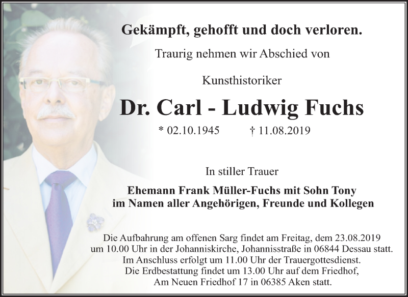  Traueranzeige für Carl-Ludwig  Fuchs vom 17.08.2019 aus Mitteldeutsche Zeitung Dessau-Roßlau