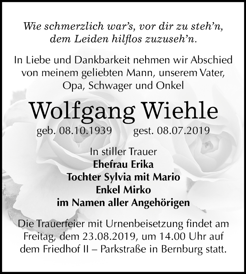  Traueranzeige für Wolfgang Wiehle vom 10.08.2019 aus Mitteldeutsche Zeitung Bernburg