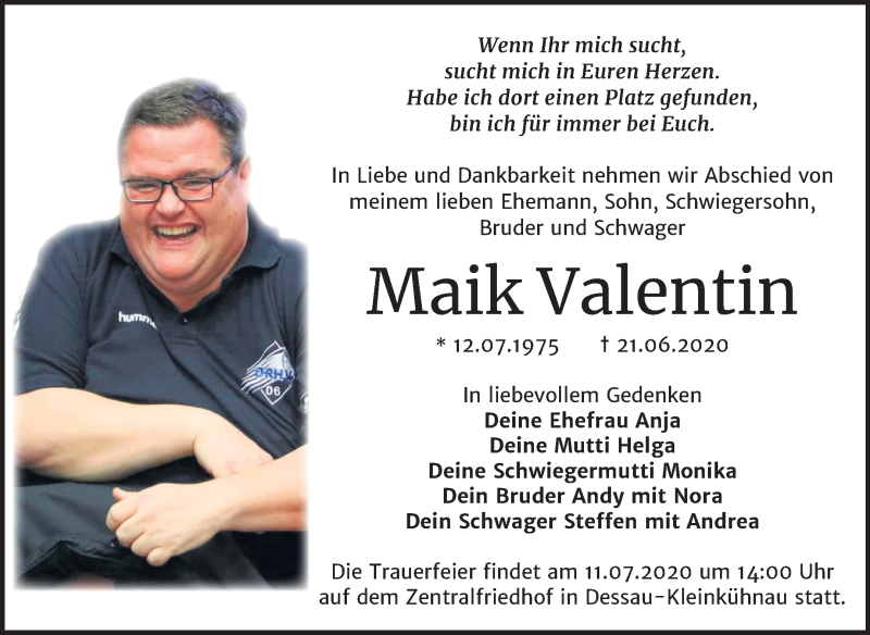  Traueranzeige für Maik Valentin vom 04.07.2020 aus Super Sonntag Dessau-Roßlau