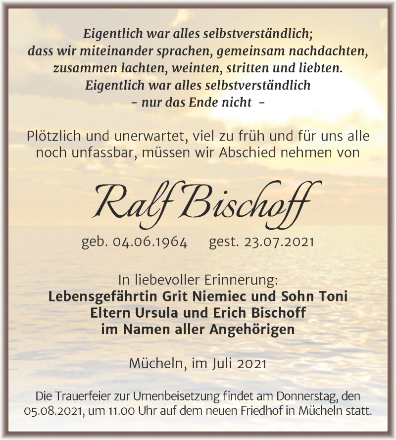  Traueranzeige für Ralf Bischoff vom 31.07.2021 aus Trauerkombi Merseburg