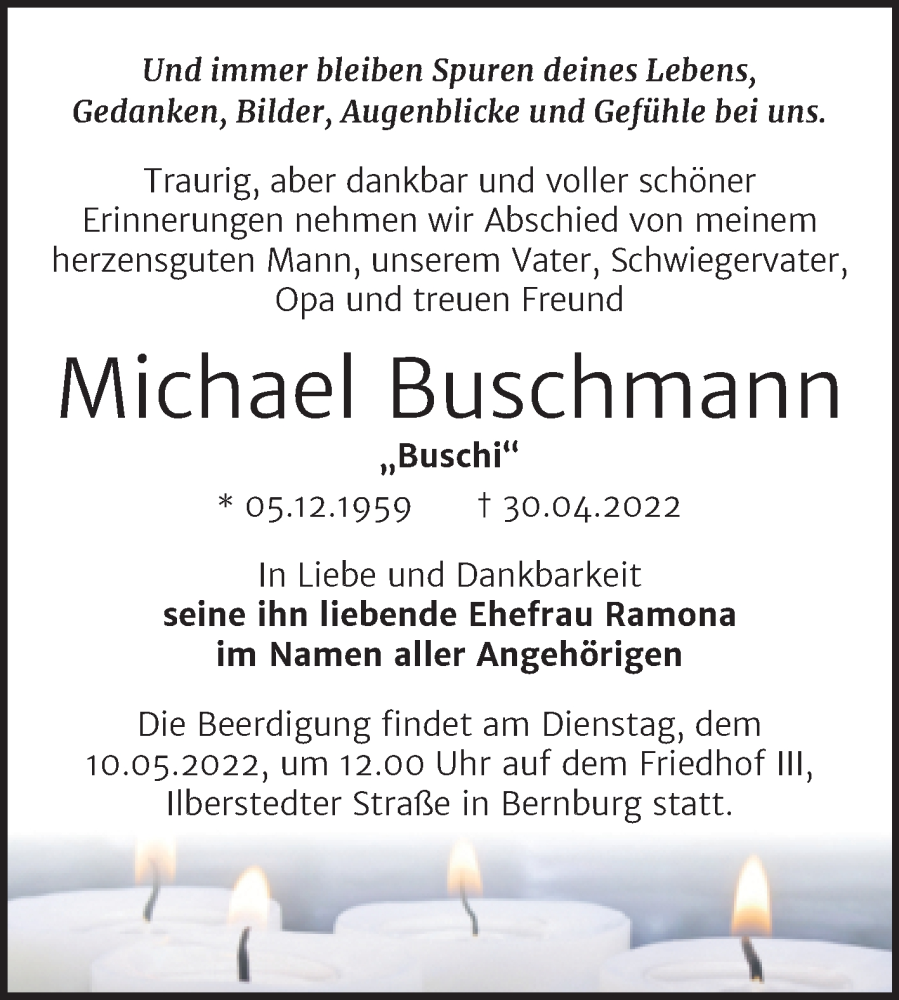  Traueranzeige für Michael Buschmann vom 07.05.2022 aus Trauerkombi Bernburg