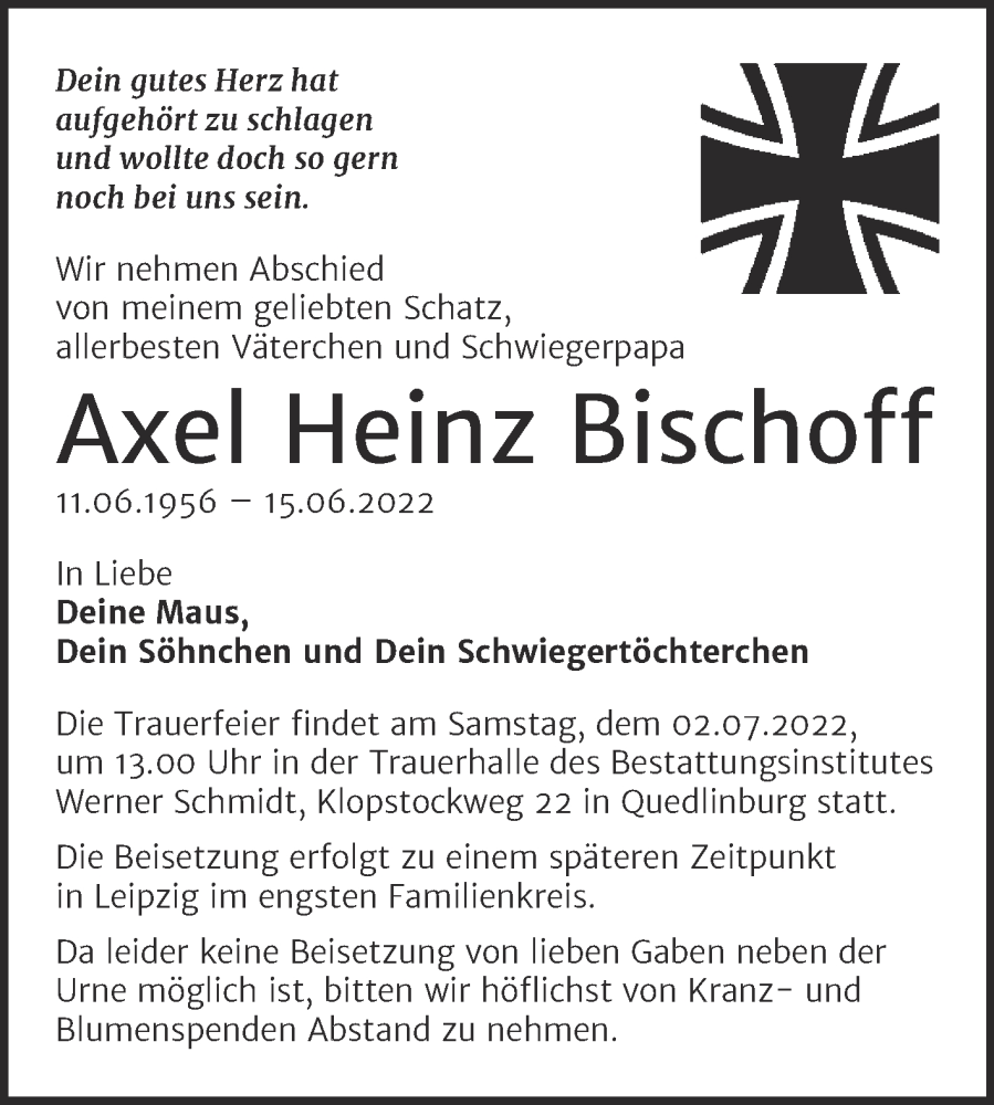  Traueranzeige für Axel Heinz Bischoff vom 29.06.2022 aus Trauerkombi Quedlinburg
