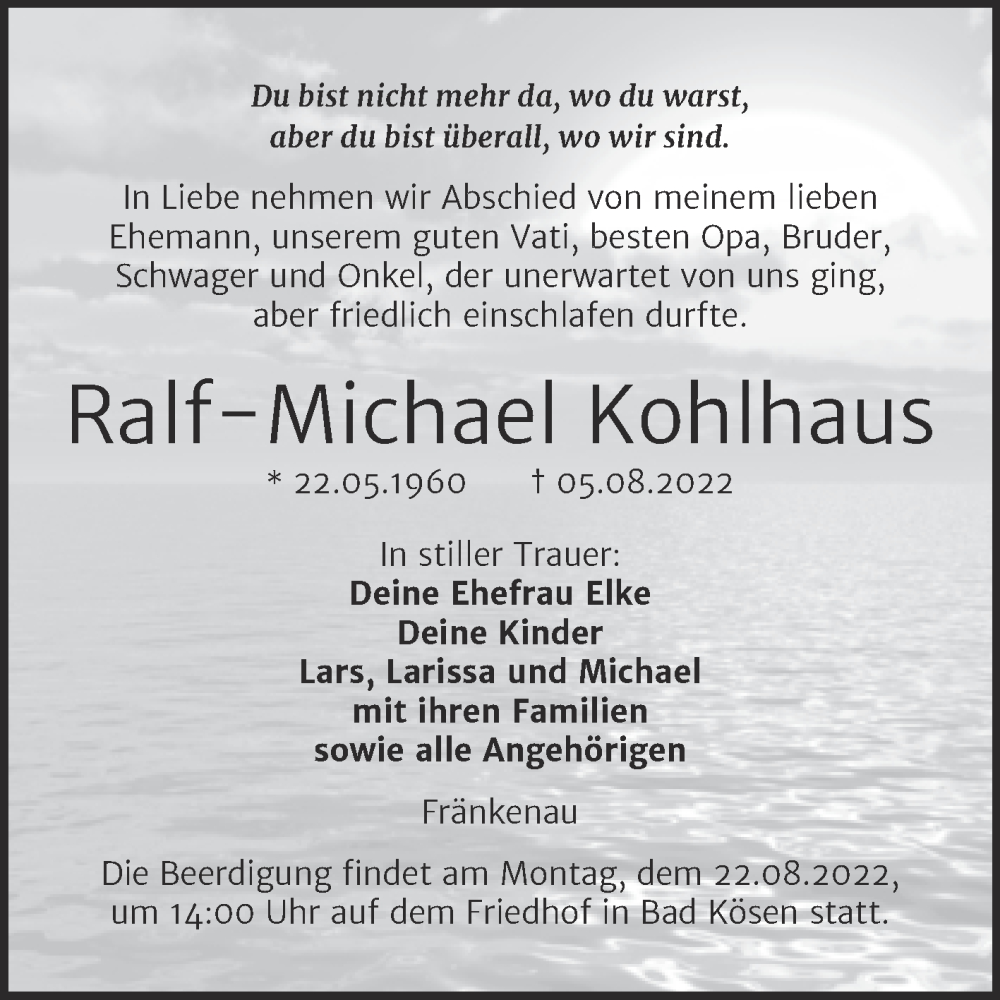  Traueranzeige für Ralf-Michael Kohlhaus vom 17.08.2022 aus Wochenspiegel Naumburg/Nebra