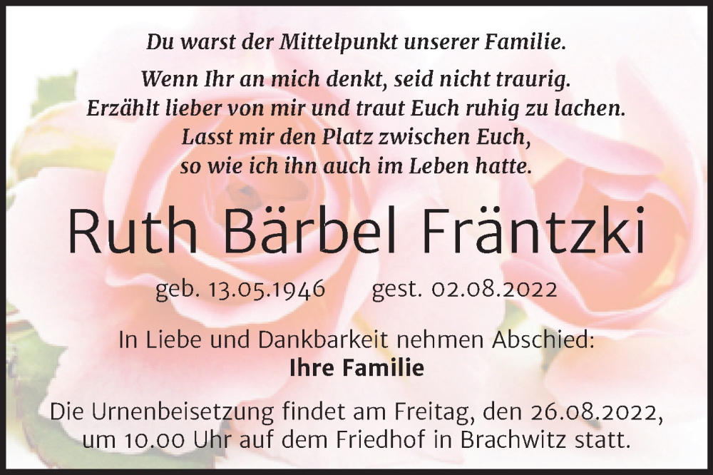  Traueranzeige für Ruth Bärbel Fräntzki vom 13.08.2022 aus Mitteldeutsche Zeitung Halle/Saalkreis