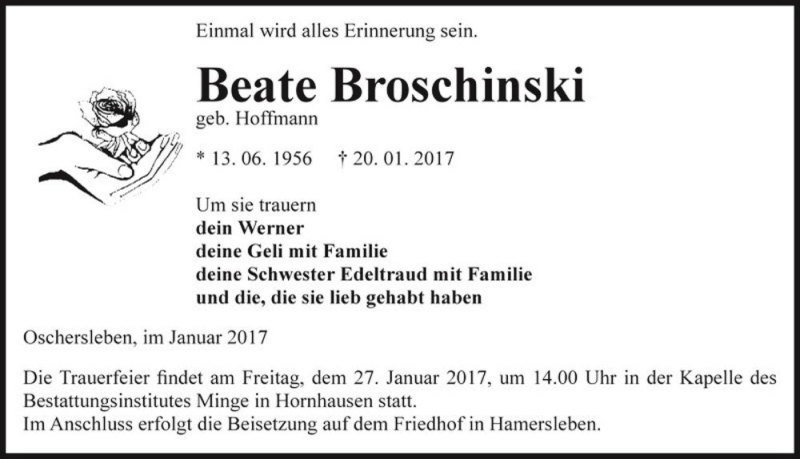  Traueranzeige für Beate Broschinski (geb. Hoffmann)  vom 25.01.2017 aus Magdeburger Volksstimme