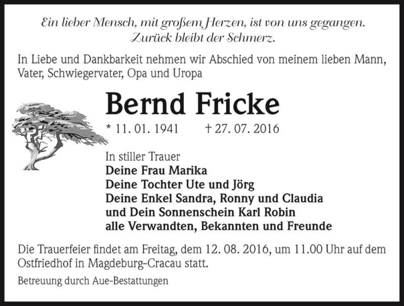  Traueranzeige für Bernd Fricke  vom 06.08.2016 aus Magdeburger Volksstimme
