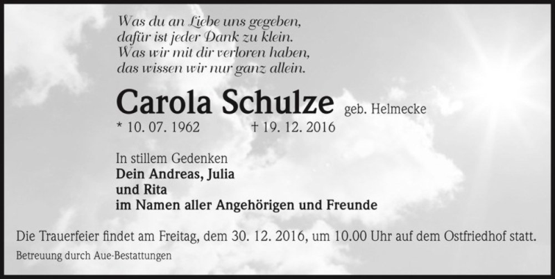  Traueranzeige für Carola Schulze (geb. Helmecke)  vom 24.12.2016 aus Magdeburger Volksstimme