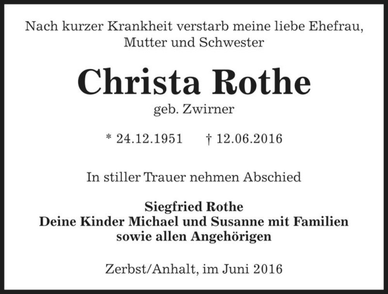  Traueranzeige für Christa Rothe (geb. Zwirner)  vom 18.06.2016 aus Magdeburger Volksstimme