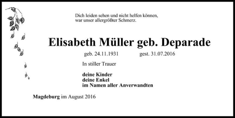  Traueranzeige für Elisabeth Müller (geb. Deparade)  vom 20.08.2016 aus Magdeburger Volksstimme