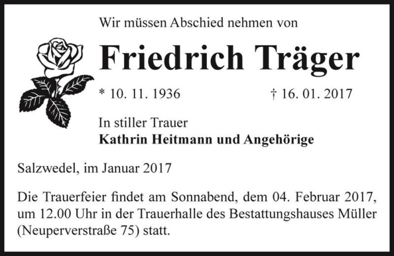 Traueranzeige für Friedrich Träger  vom 24.01.2017 aus Magdeburger Volksstimme