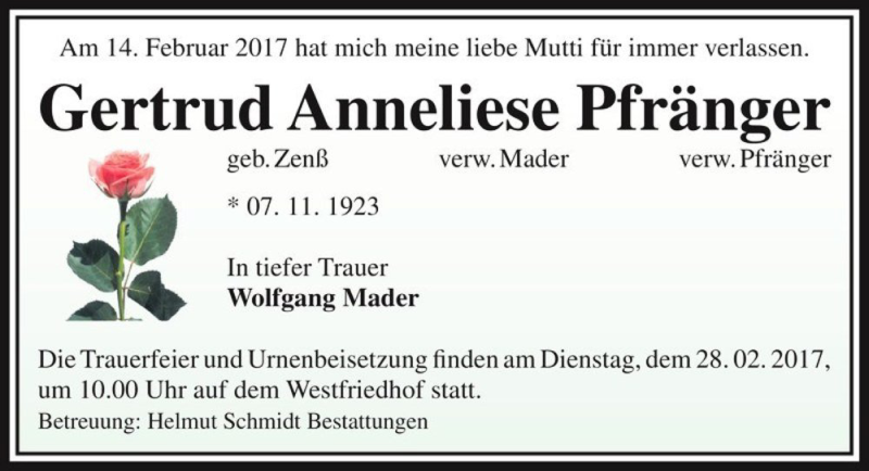  Traueranzeige für Gertrud Anneliese Pfränger (geb. Zenß, verw. Mader)  vom 18.02.2017 aus Magdeburger Volksstimme