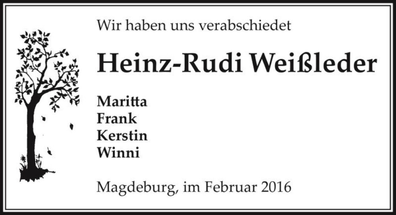  Traueranzeige für Heinz-Rudi Weißleder  vom 20.02.2016 aus Magdeburger Volksstimme