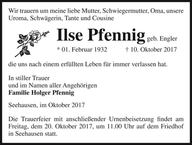  Traueranzeige für Ilse Pfennig (geb. Engler)  vom 14.10.2017 aus Magdeburger Volksstimme