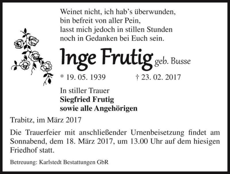  Traueranzeige für Inge Frutig (geb. Busse)  vom 04.03.2017 aus Magdeburger Volksstimme