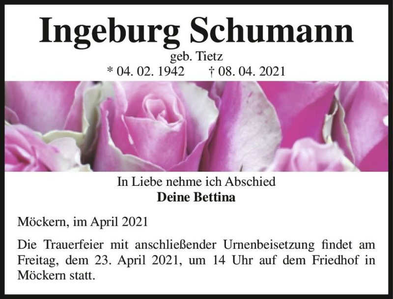  Traueranzeige für Ingeburg Schumann (geb. Tietz)  vom 17.04.2021 aus Magdeburger Volksstimme
