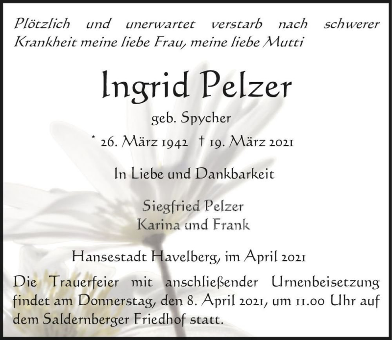  Traueranzeige für Ingrid Pelzer (geb. Spycher)  vom 07.04.2021 aus Magdeburger Volksstimme