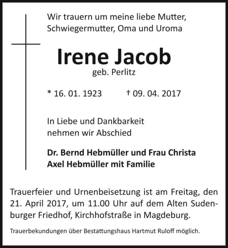  Traueranzeige für Irene Jacob (geb. Perlitz)  vom 15.04.2017 aus Magdeburger Volksstimme