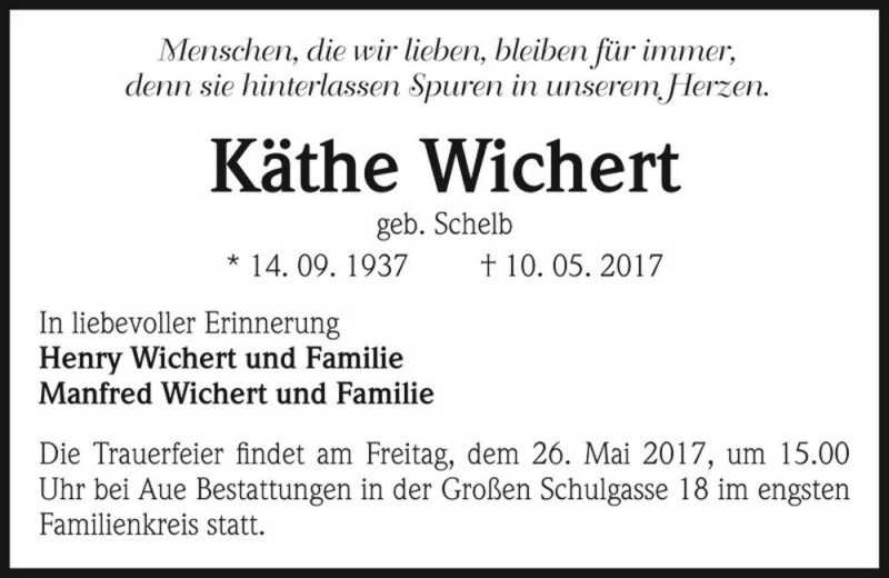  Traueranzeige für Käthe Wichert (geb. Schelb)  vom 20.05.2017 aus Magdeburger Volksstimme