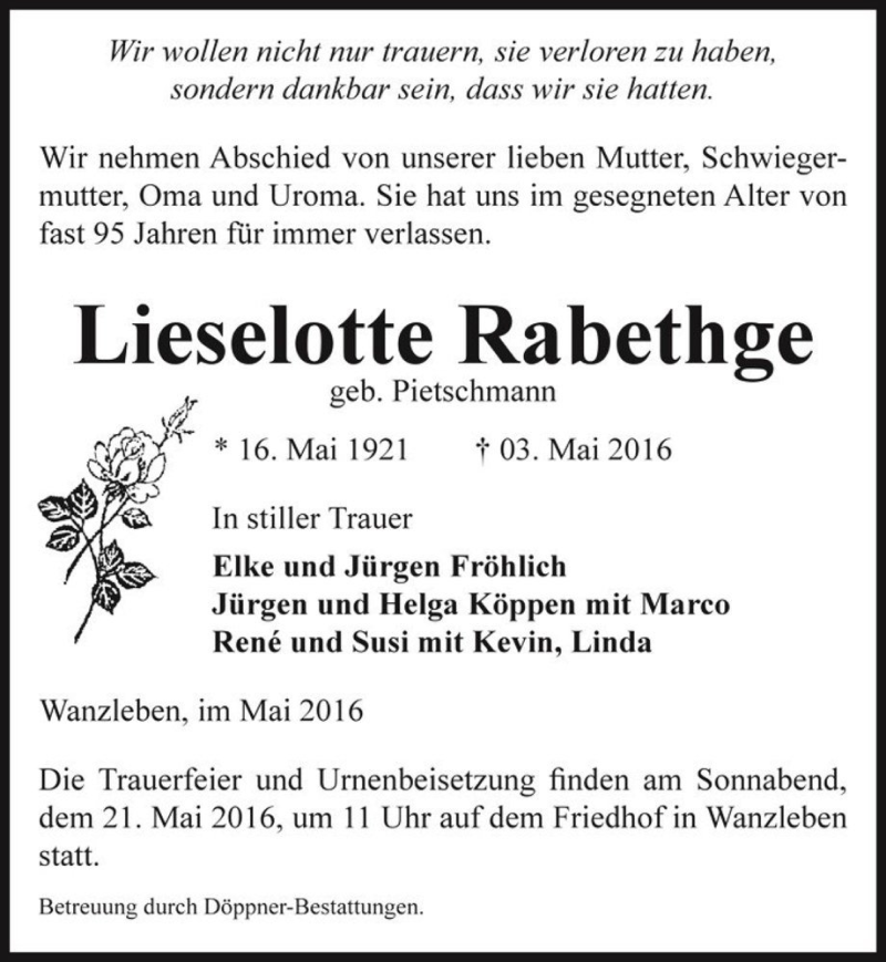  Traueranzeige für Lieselotte Rabethge (geb. Pietschmann)  vom 14.05.2016 aus Magdeburger Volksstimme
