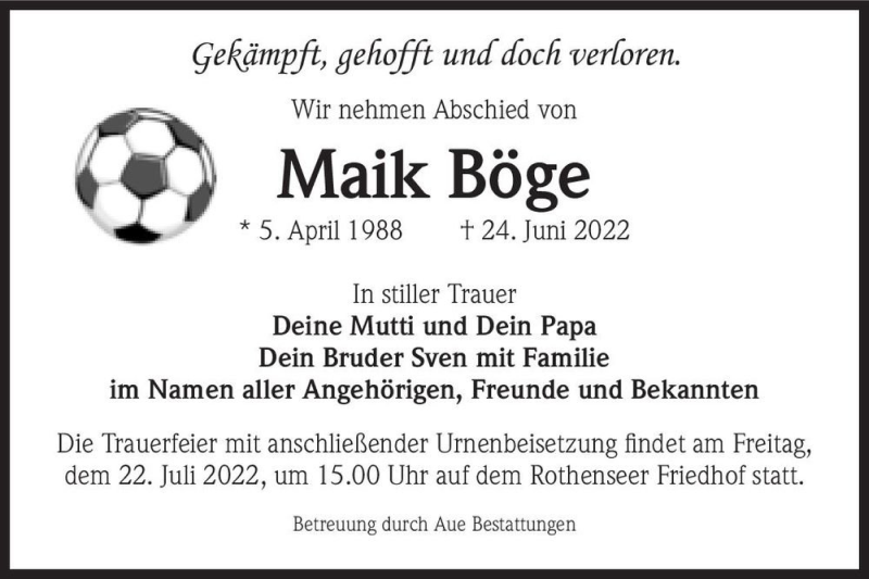  Traueranzeige für Maik Böge  vom 02.07.2022 aus Magdeburger Volksstimme