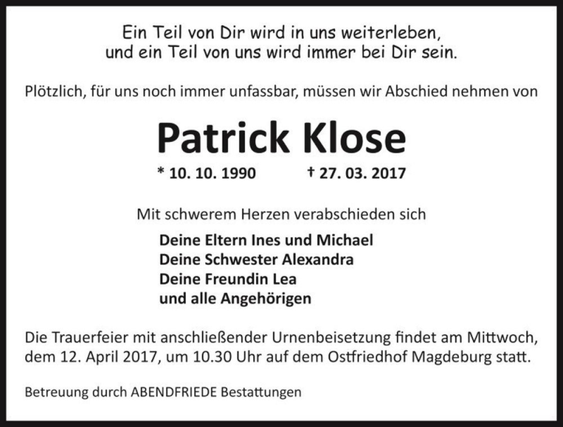  Traueranzeige für Patrick Klose  vom 08.04.2017 aus Magdeburger Volksstimme