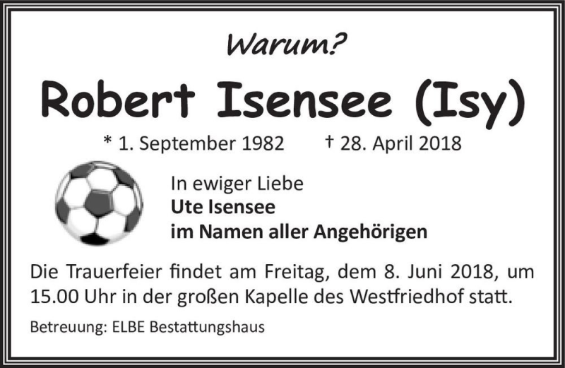  Traueranzeige für Robert Isensee (Isy)  vom 26.05.2018 aus Magdeburger Volksstimme