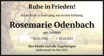 Traueranzeige von Rosemarie Odenbach (geb. Schölzke)  von Magdeburger Volksstimme