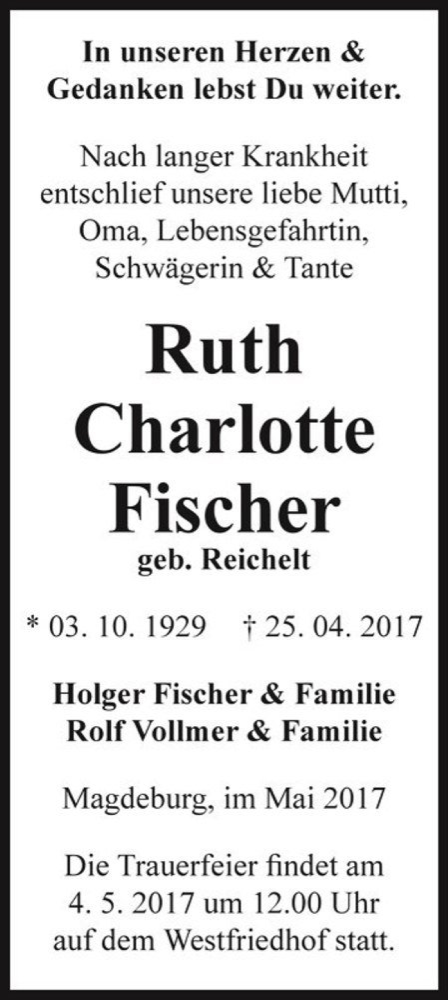  Traueranzeige für Ruth Charlotte Fischer (geb. Reichelt)  vom 03.05.2017 aus Magdeburger Volksstimme