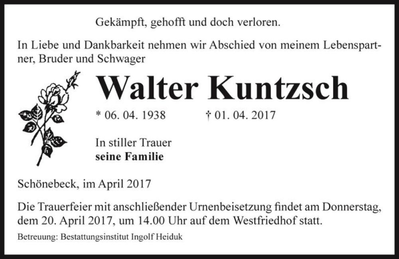  Traueranzeige für Walter Kuntzsch  vom 08.04.2017 aus Magdeburger Volksstimme