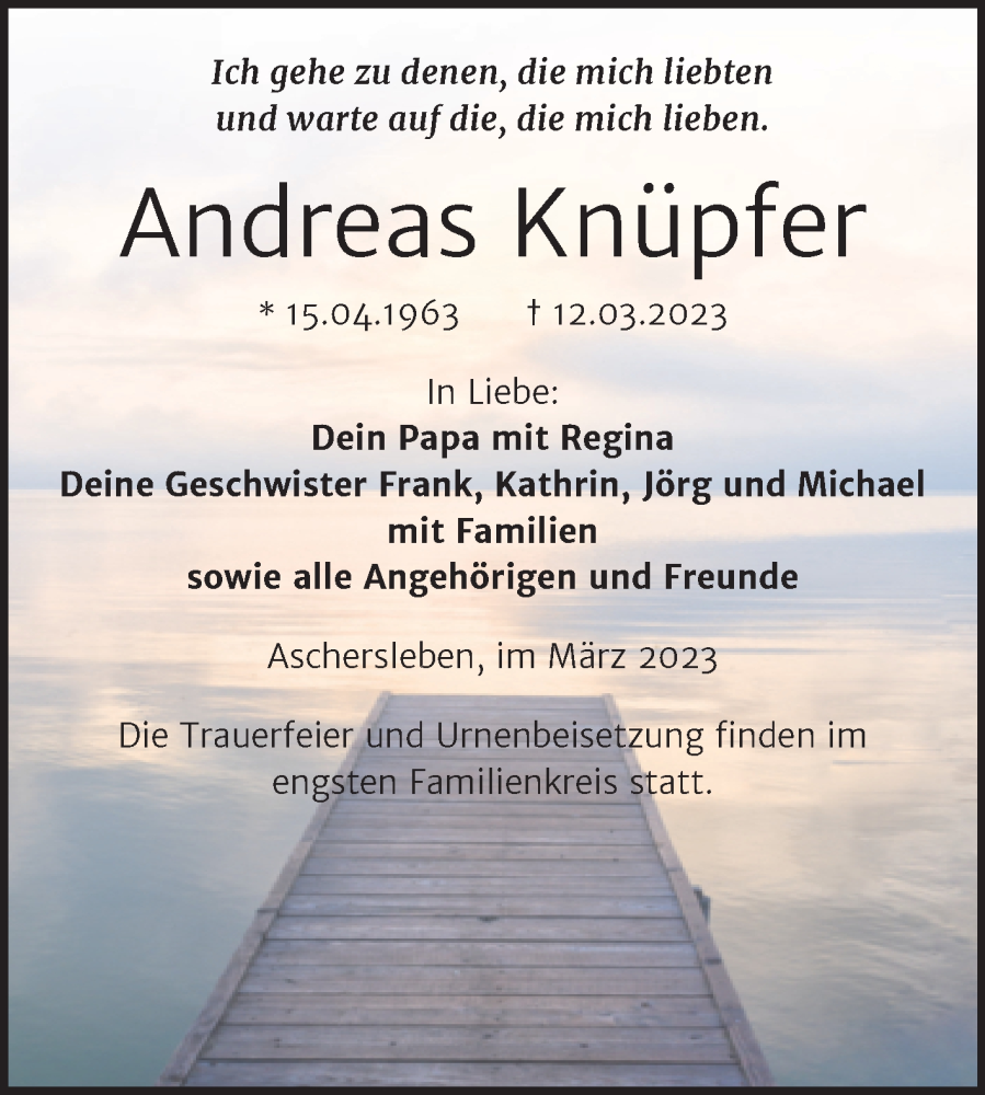  Traueranzeige für Andreas Knüpfer vom 17.03.2023 aus Trauerkombi Aschersleben