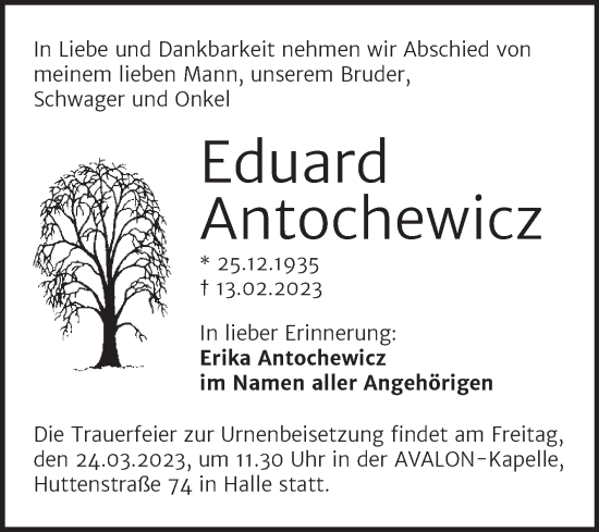 Traueranzeige von Eduard Antochewicz von Mitteldeutsche Zeitung Halle/Saalkreis