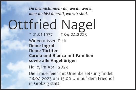 Traueranzeige von Ottfried Nagel von Mitteldeutsche Zeitung Halle/Saalkreis