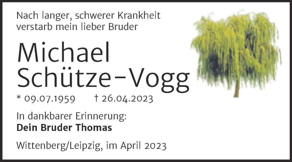  Traueranzeige für Michael Schütze-Vogg vom 06.05.2023 aus Trauerkombi Wittenberg