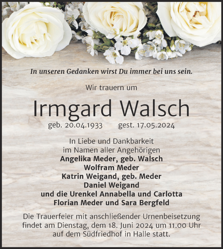  Traueranzeige für Irmgard Walsch vom 01.06.2024 aus Mitteldeutsche Zeitung Halle/Saalkreis