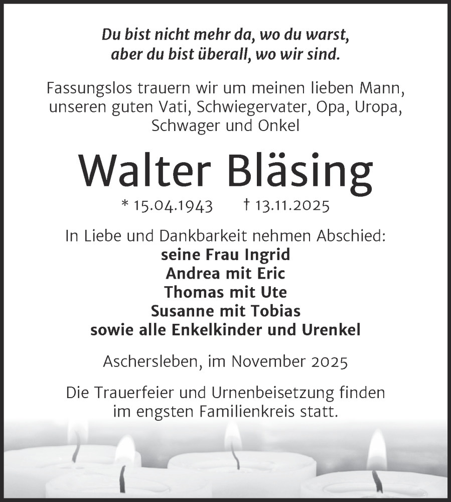  Traueranzeige für Walter Bläsing vom 22.11.2025 aus Trauerkombi Aschersleben