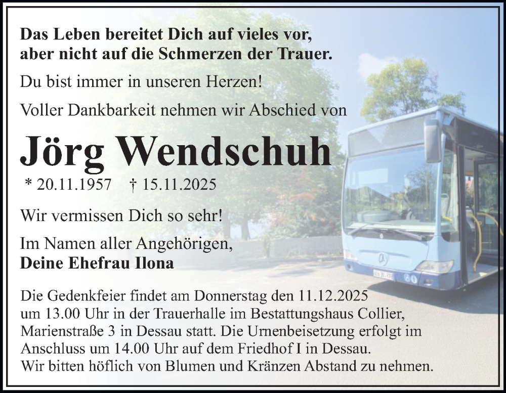  Traueranzeige für Jörg Wendschuh vom 29.11.2025 aus Trauerkombi Dessau