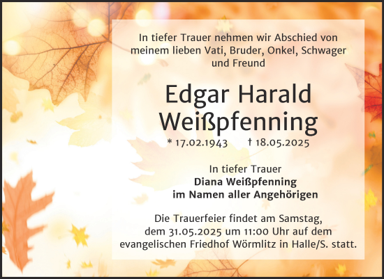 Traueranzeige von Edgar Harald Weißpfenning von Mitteldeutsche Zeitung Halle/Saalkreis