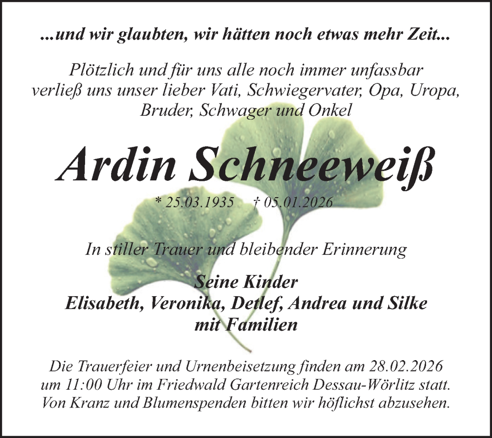  Traueranzeige für Ardin Schneeweiß vom 31.01.2026 aus Trauerkombi Dessau