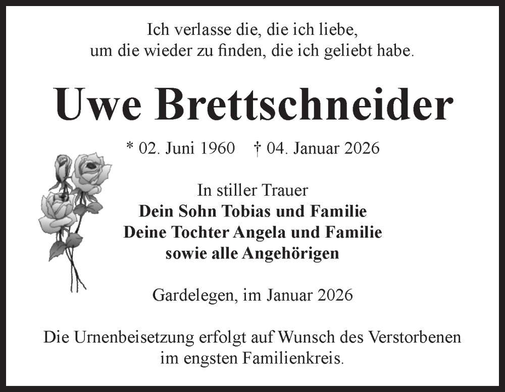  Traueranzeige für Uwe Brettschneider vom 10.01.2026 aus Volksstimme Altmark West