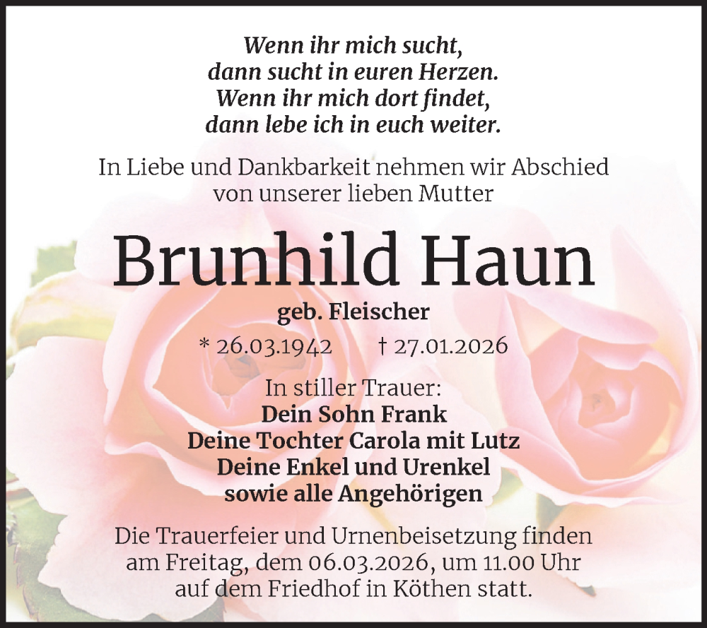  Traueranzeige für Brunhild Haun vom 07.02.2026 aus Trauerkombi Köthen